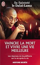 Vaincre la mort et vivre une vie meilleure