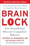 Brain Lock, Twentieth Anniversary Edition: Free Yourself from Obsessive-Compulsive Behavior cover