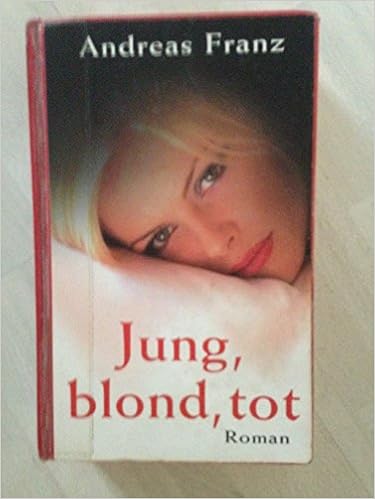 Jung Blond Tot Amazon De Andreas Franz Bucher
