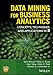 Data Mining for Business Analytics: Concepts, Techniques, and Applications in R
