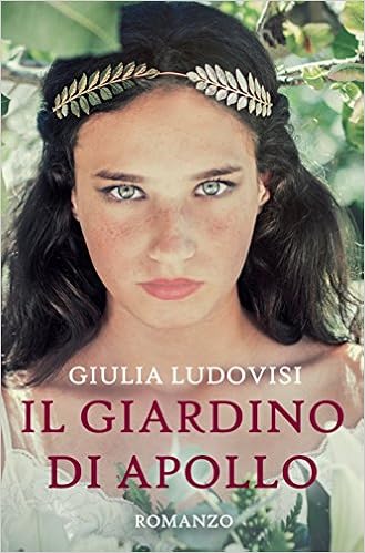 Giulia Ludovisi - Il giardino di Apollo (2016)