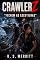 Livro Crawlerz: Fechem as Escotilhas (Crawlerz BR Livro 2)