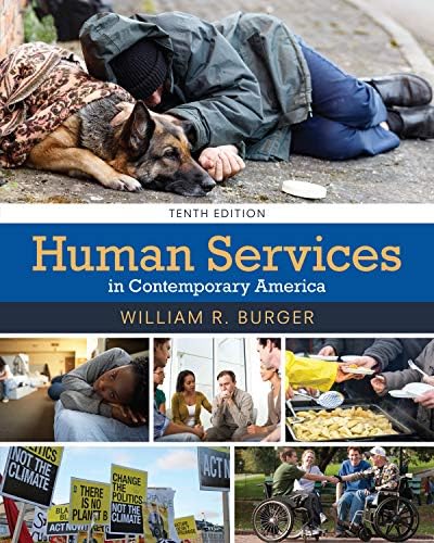 Human Services in Contemporary America: Burger, William