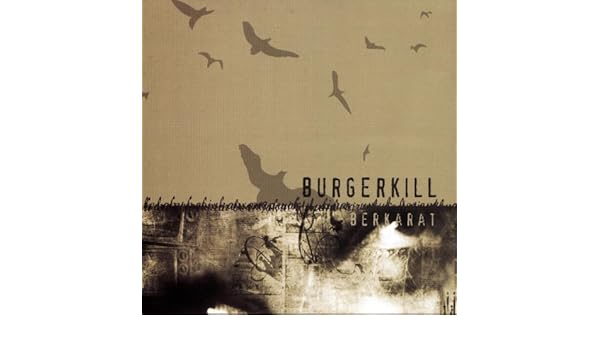 burgerkill tinggalkan aku terdiam