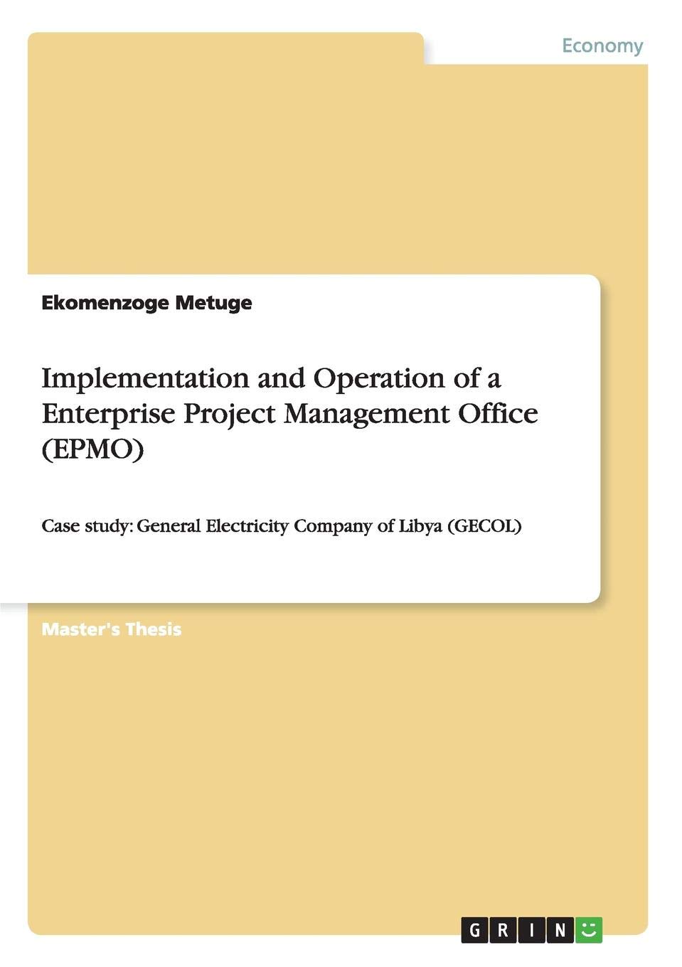 Implementation And Operation Of A Enterprise Project - 