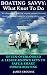 BOATING SAVVY: What Knot To Do - Often-overlooked & Lesser-known Keys To Safe & Smart Power Boating