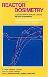 Reactor Dosimetry, Genthon, J. P. and Rottger, Heinz, 9027720134