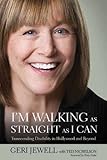 I'm Walking as Straight as I Can: Transcending Disability in Hollywood and Beyond