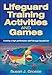 Lifeguard Training Activities and Games by Susan Grosse