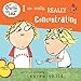 I Am Really, Really Concentrating (Charlie and Lola)