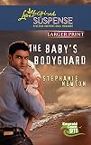 The Baby's Bodyguard (Emerald Coast 911)