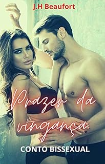 Livro Prazer da Vingança: Série Quarentena com o CEO: Conto Bissexual