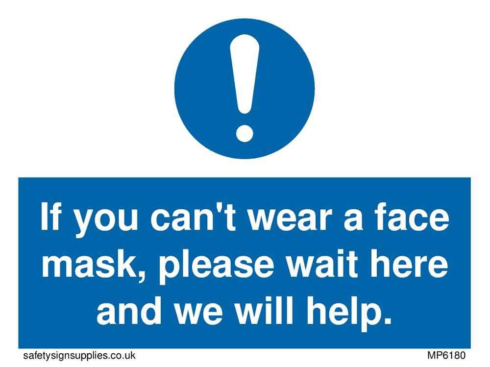 Pack of five - If you can't wear a face mask please wait here and we will help. Sign - 100x75mm - A7L