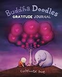Buddha Doodles Gratitude Journal: Cultivate Love by 
