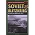 Soviet Blitzkrieg: The Battle for White Russia, 1944 (Stackpole Military History Series)