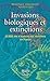 Invasions biologiques et extinctions (French Edition) by 