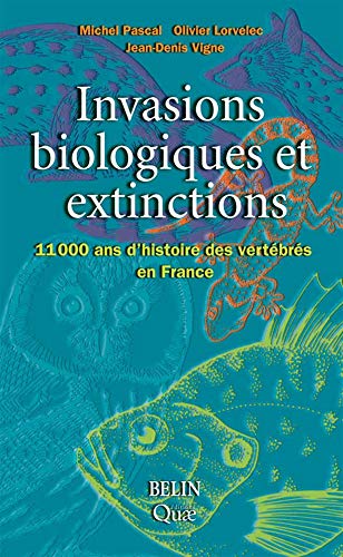 Invasions biologiques et extinctions (French Edition) by (Paperback)