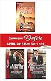 Harlequin Desire April 2016 - Box Set 1 of 2: Take Me, Cowboy\A Bargain with the Boss\Reunited with the Rebel Billionaire