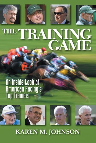 Download The Training Game: An Inside Look at American Racing's Top Trainers