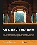 Kali Linux CTF Blueprints Kali Linux CTF Blueprints