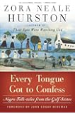 Every Tongue Got to Confess: Negro Folk-tales from the Gulf States