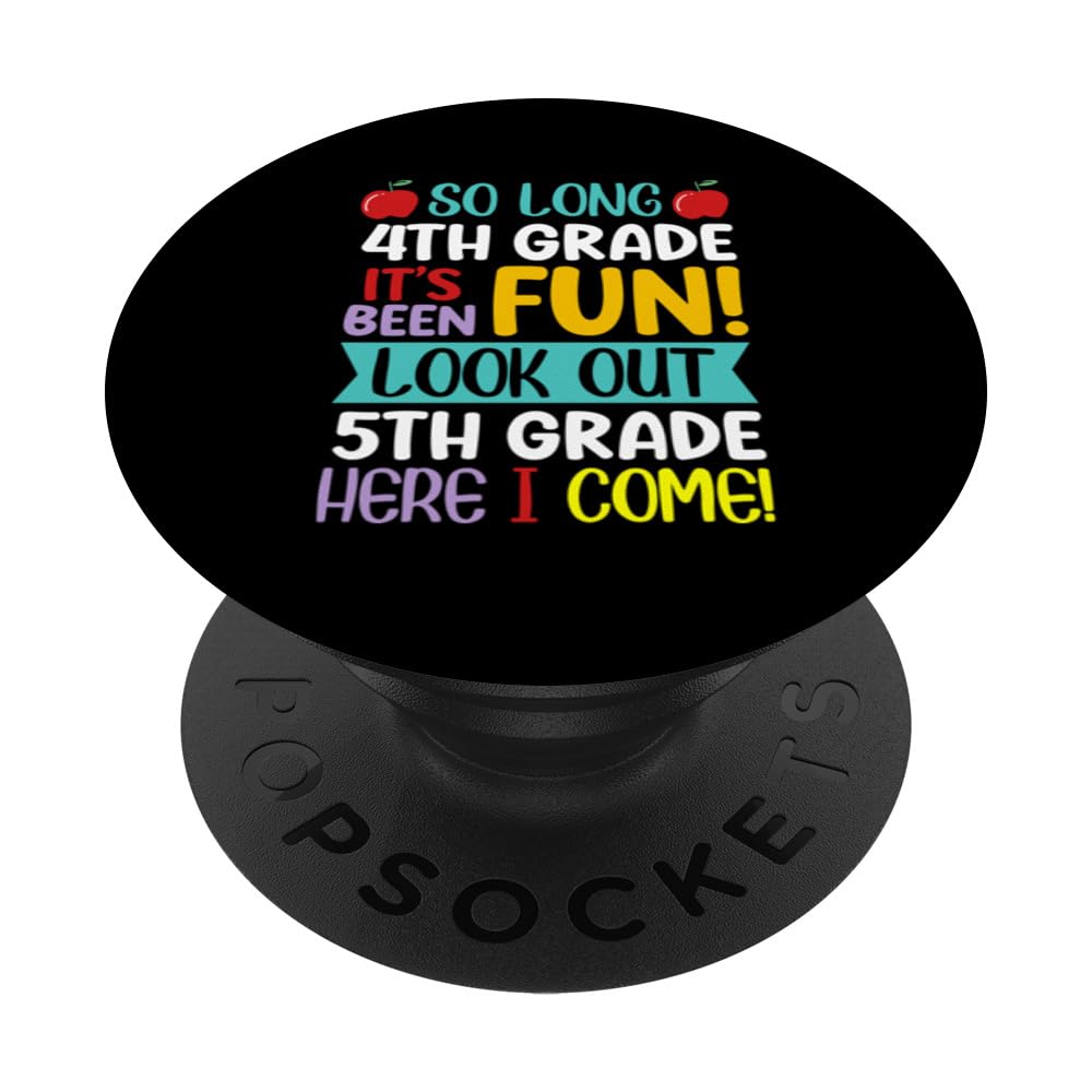 So Long 4th Grade 5th Grade Here I Come Graduation PopSockets Swappable PopGrip