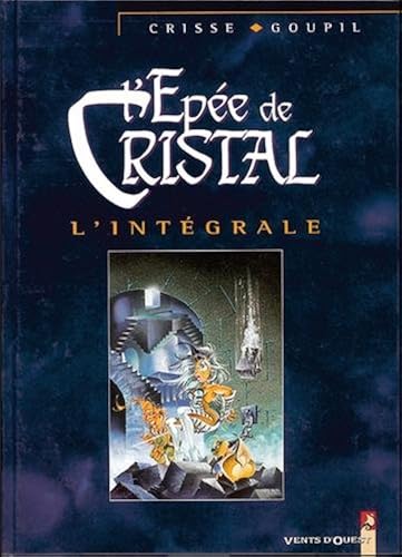 Download L'Épée de cristal, l'intégrale, tomes 1 à 5 PDF