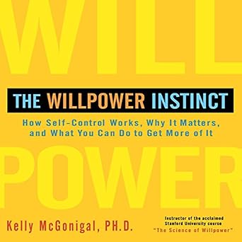 The Willpower Instinct 