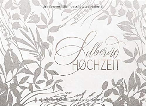 Wünsche Zu Silberner Hochzeit Glückwünsche Zur