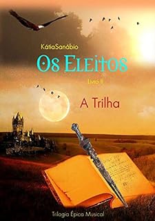 Livro Os Eleitos   Livro Ii