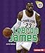 LeBron James, Revised Edition (Amazing Athletes)