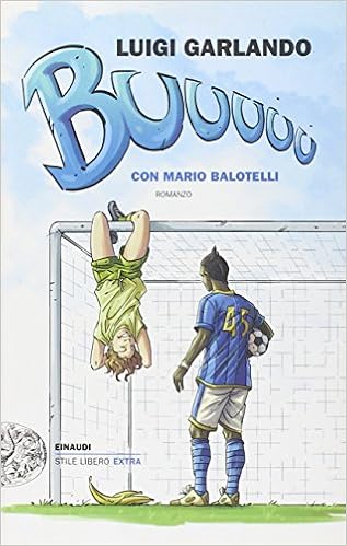 Luigi Garlando - Buuuuu (2010)