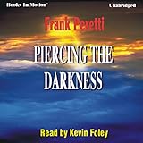 Piercing the Darkness by 