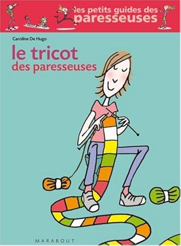 Download Le Tricot des paresseuses PDF