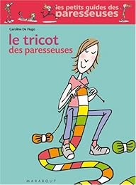 Le  tricot des paresseuses