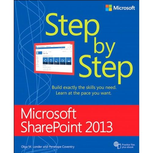 Microsoft SharePoint 2013 Step by Step: Micro Share 2013 Step Ste_p1 Microsoft SharePoint 2013 Step by Step: Micro Share 2013 Step Ste_p1