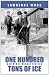 One Hundred Tons of Ice and Other Gospel StoriesÂ by 