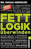 Fettlogik überwinden (German Edition)