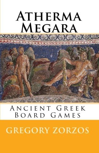 Atherma Megara: Ancient Greek Board Games (Greek Edition) (Greek) Paperback – August 22, 2009