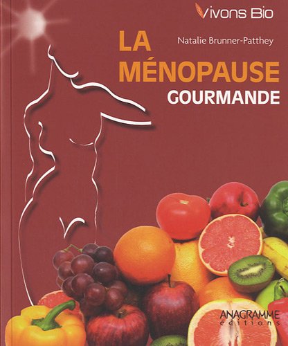 La  ménopause gourmande