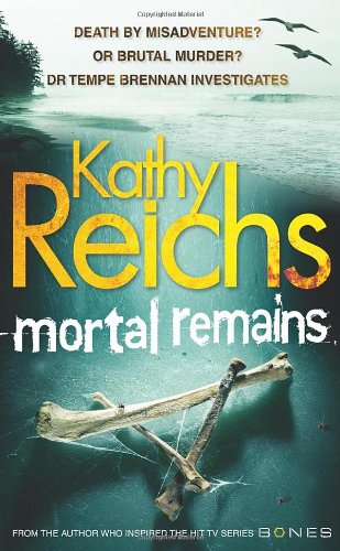 MORTAL REMAINS