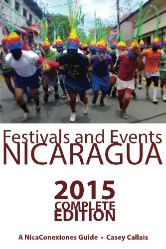 NCX Guide to Festivals and Events in Nicaragua by Casey Callais