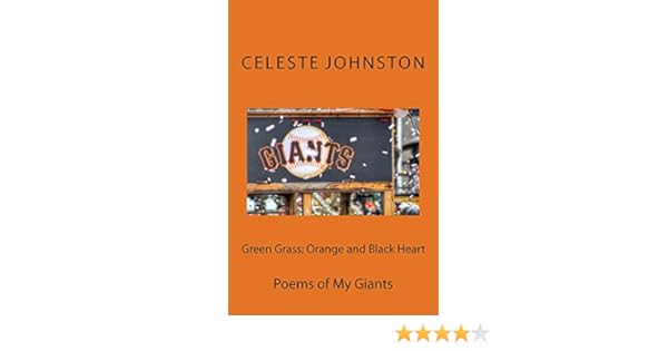 Green Grass Orange And Black Heart Poems Of My Giants - 