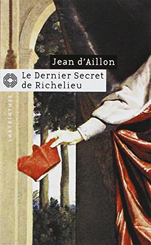 Le  dernier secret de Richelieu