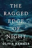 The Ragged Edge of Night The Ragged Edge of Night