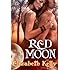 Red Moon (Red Moon Second Generation Series Book 1)