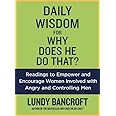 Daily Wisdom for Why Does He Do That?: Encouragement for Women Involved with Angry and Controlling Men