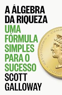 Livro A álgebra da riqueza: Uma fórmula simples para o sucesso