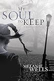 My Soul to Keep (Dylan Foster Series #3)
