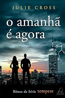 Livro O Amanhã é Agora: Bônus da série Tempest